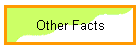 Other Facts